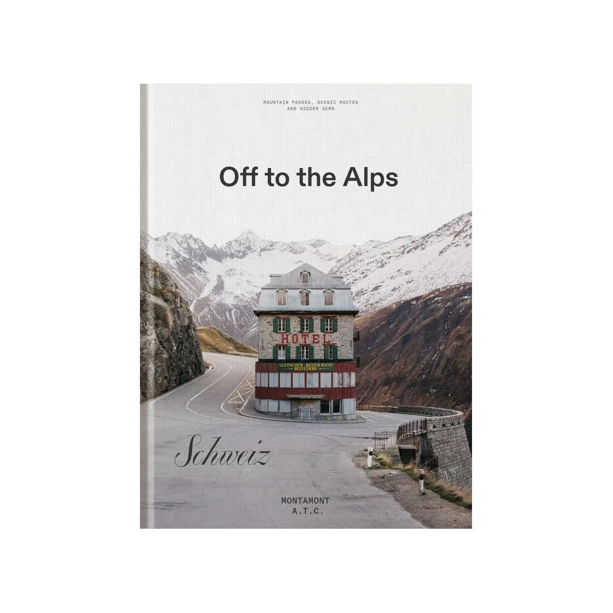 New Mags – Buch Off to the Alps Switzerland 