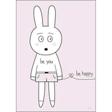 Print - Be You Be Happy von Miniwilla