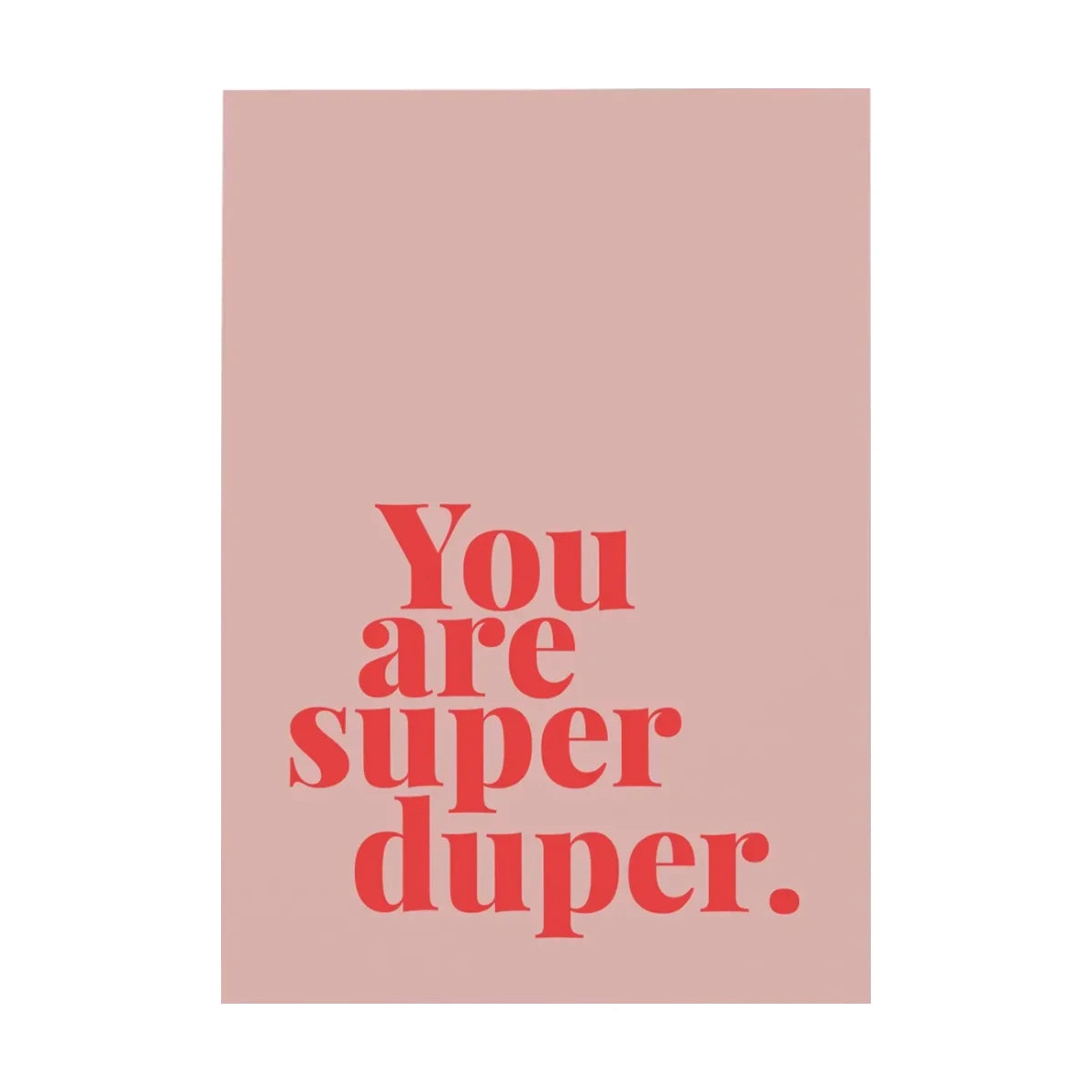 Tadah - Karte You are super duper